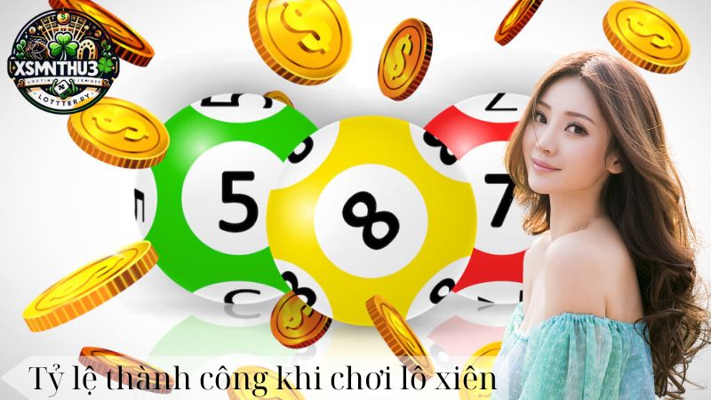 Lô xiên 3 hay về - Bí quyết chinh phục giải thưởng khủng